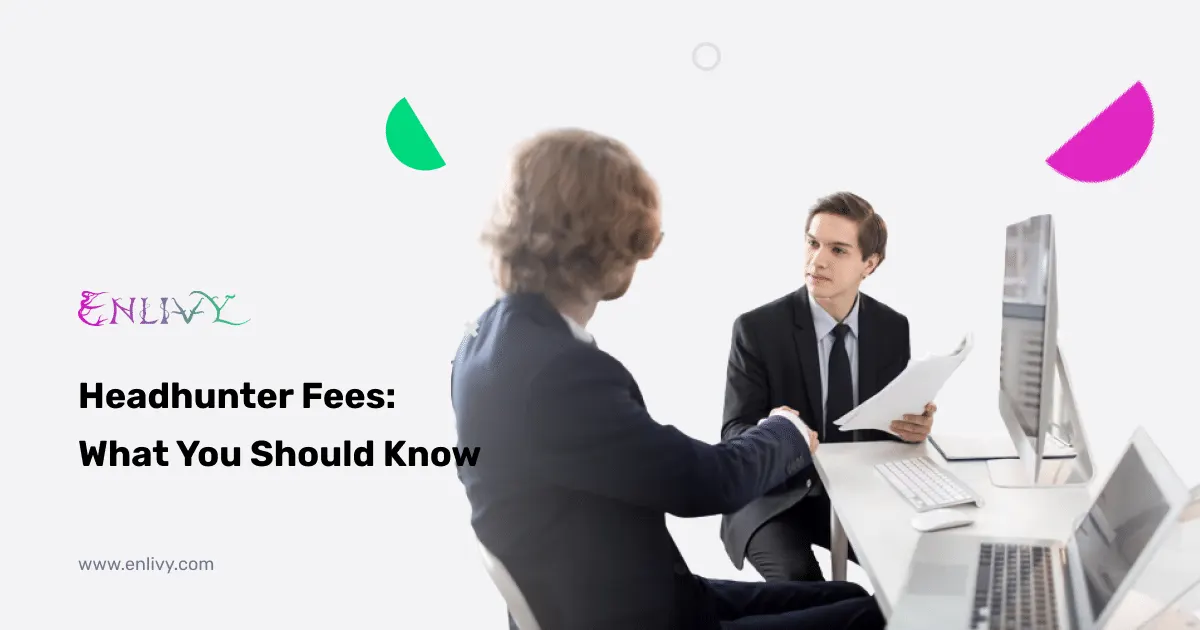 Headhunter Fees: What You Should Know