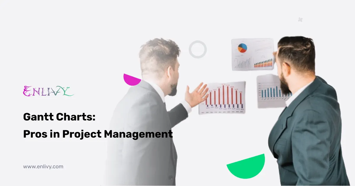 Gantt Charts: Pros in Project Management