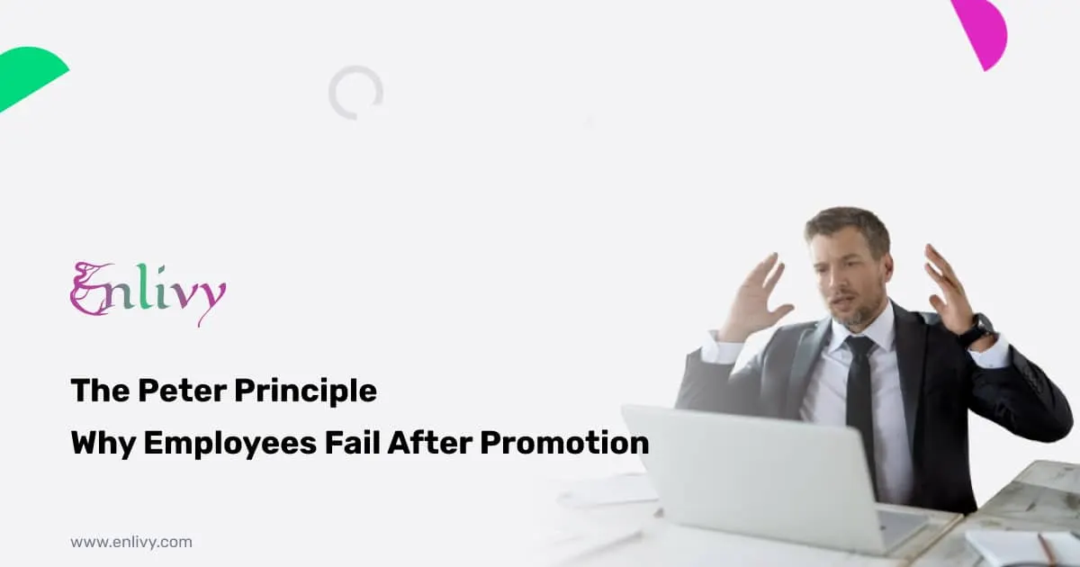 The Peter Principle: Why Employees Fail After Promotion
