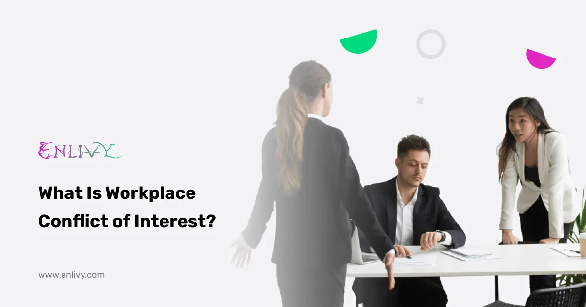 What is workplace conflict of interest?