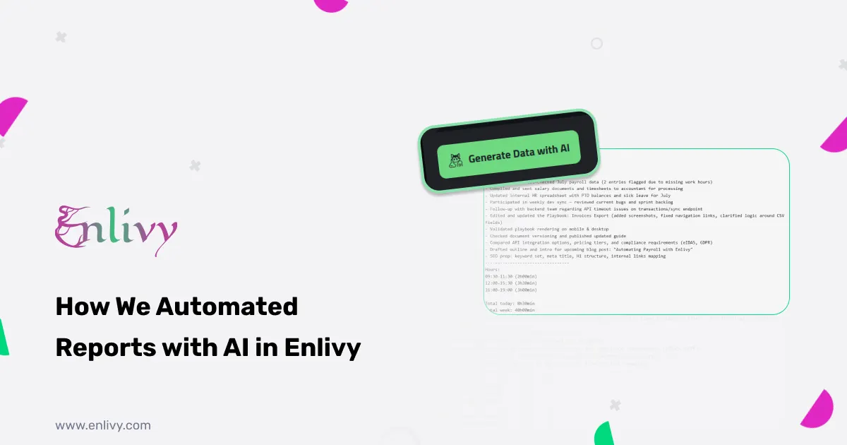 How We Automated Reports with AI in Enlivy