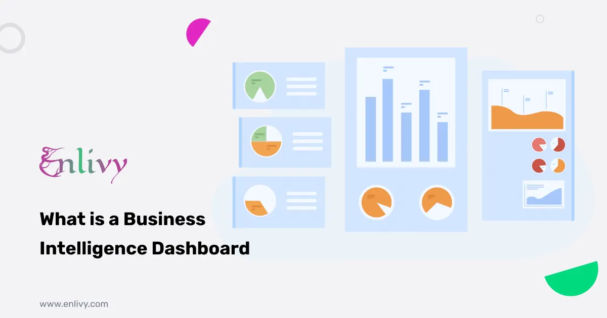 What is a Business Intelligence Dashboard?