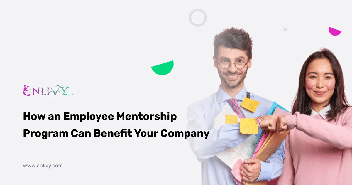 How an Employee Mentorship Program Can Benefit Your Company