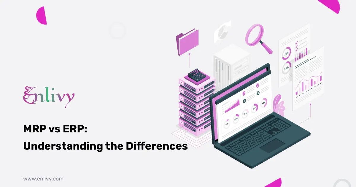 MRP vs ERP: Understanding the Differences