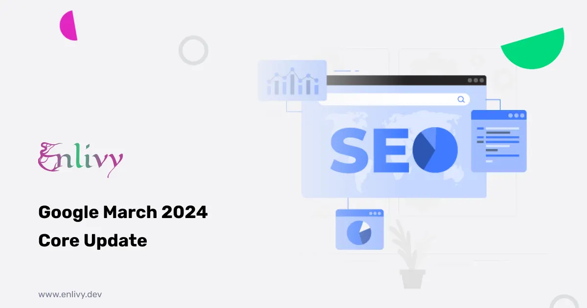 The Google March 2024 Core Update