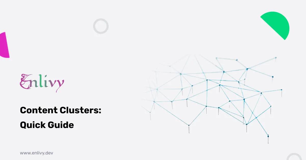 Content Clusters: Quick Guide