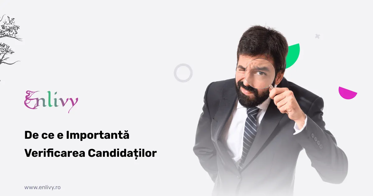 De ce e Importantă Verificarea Candidaților