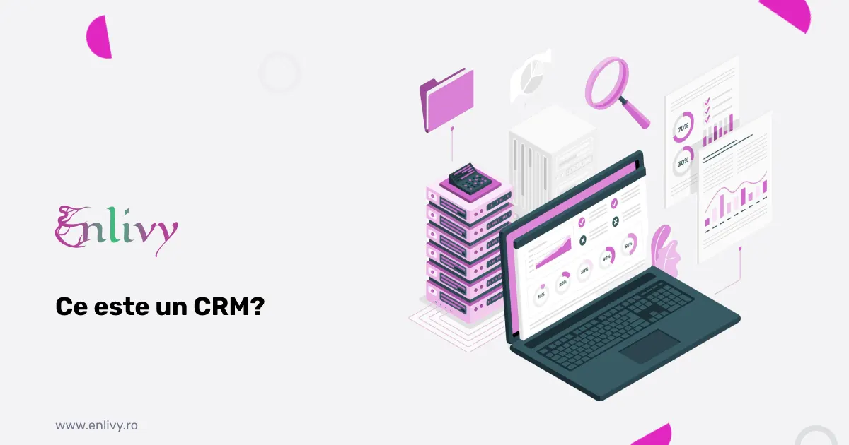 Ce este un CRM?