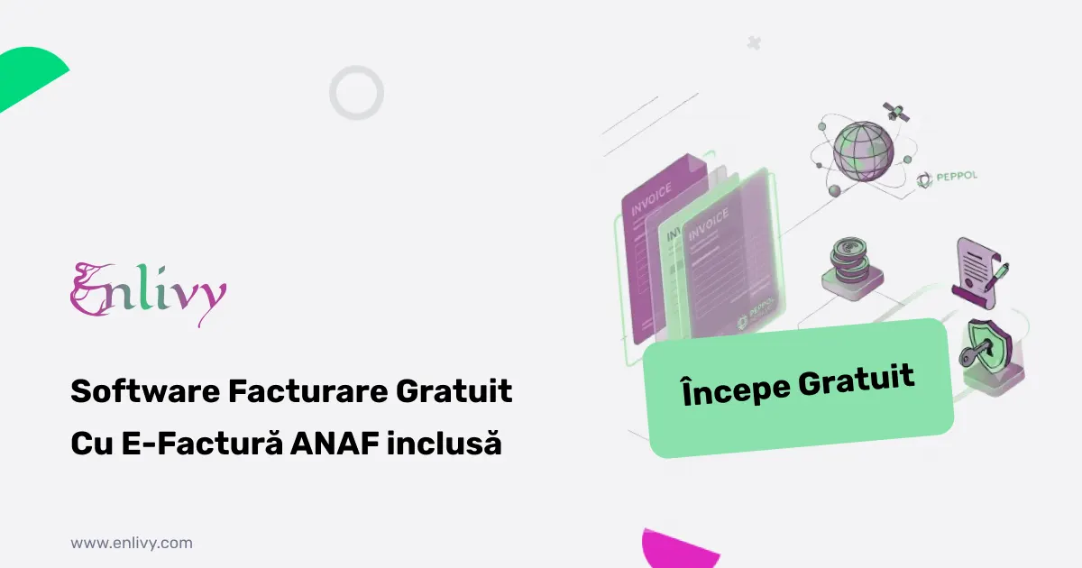 Soft facturare gratuit cu e-Factura inclusă: cum funcționează contul gratuit Enlivy