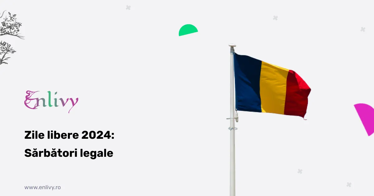Zile libere 2024: Sărbători legale
