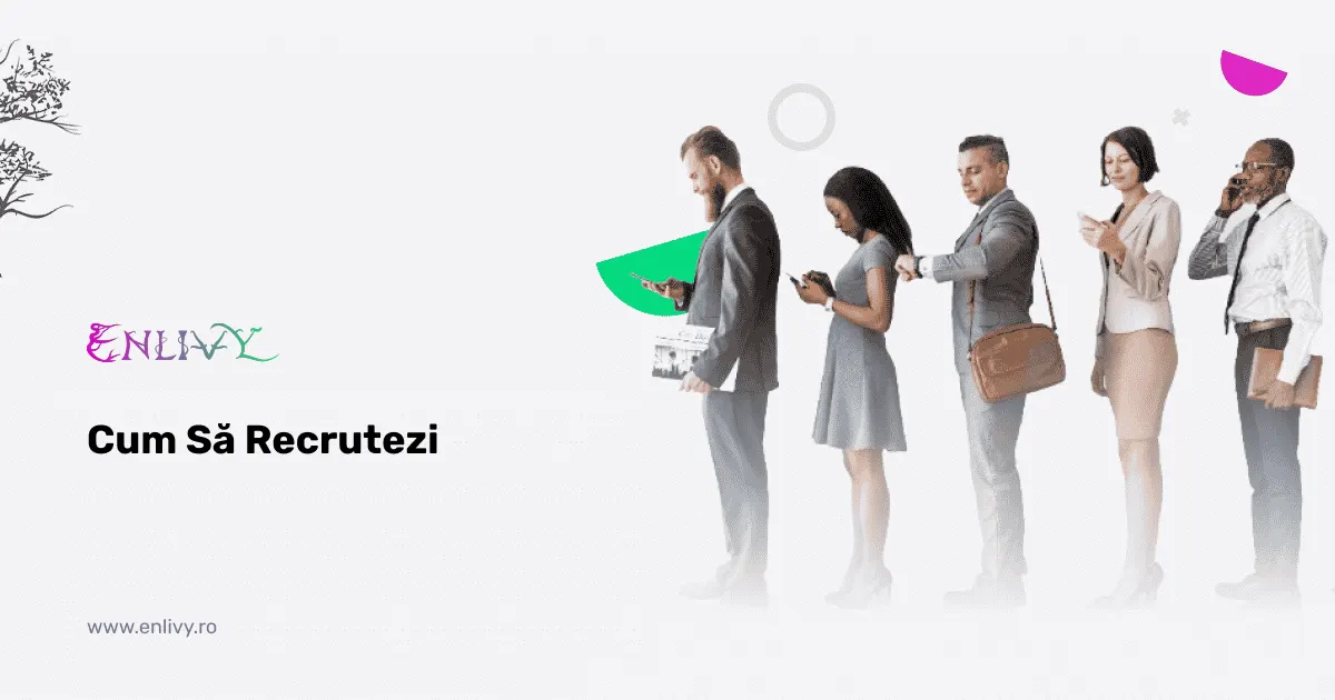 Cum Să Recrutezi