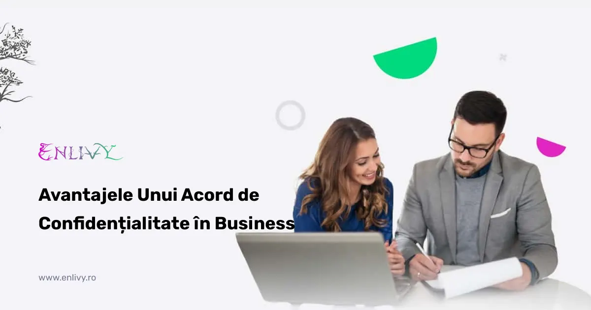 Avantajele Unui Acord de Confidențialitate în Business